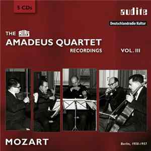Mozart, Amadeus Quartet - The RIAS Recordings, Vol. III FLAC