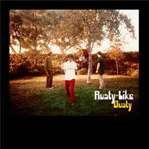 Rusty-Like - Dusty FLAC