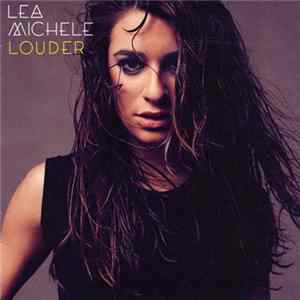 Lea Michele - Louder FLAC