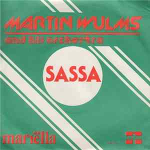 Martin Wulms And His Orchestra - Sassa FLAC