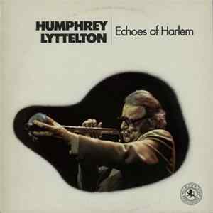 Humphrey Lyttelton - Echoes Of Harlem FLAC
