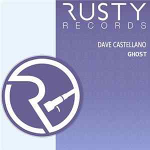 Dave Castellano - Ghost FLAC