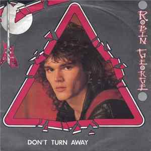 Robin George - Don't Turn Away FLAC