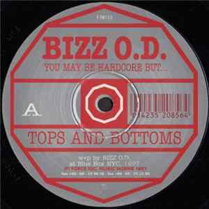 Bizz O.D. - You May Be Hardcore But... FLAC