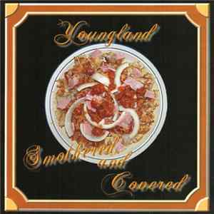Youngland - Smothered And Covered FLAC