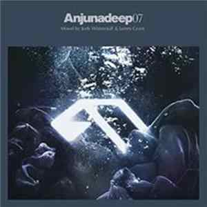Jody Wisternoff & James Grant - Anjunadeep 07 FLAC