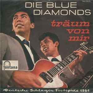 Die Blue Diamonds - Träum Von Mir FLAC