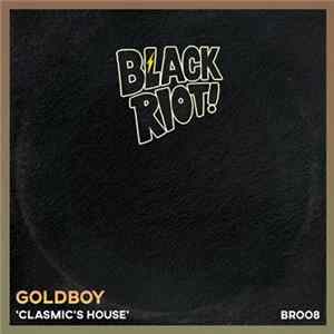 Goldboy - Clasmic's House FLAC