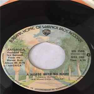 America - A Horse With No Name / Everyone I Meet Is From California FLAC