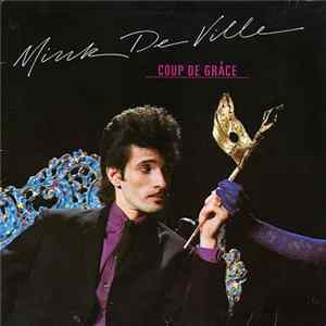 Mink DeVille - Coup De Grâce FLAC