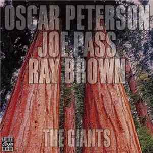 Oscar Peterson / Joe Pass / Ray Brown - The Giants FLAC