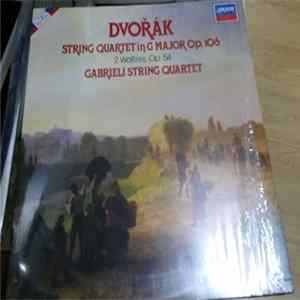 The Gabrieli String Quartet, Antonín Dvořák - String Quartet in G Major Op; 106 FLAC