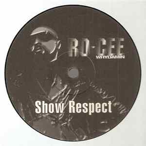 Ro-Cee - Show Respect FLAC