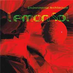 Lemon Sol - Environmental Architecture FLAC