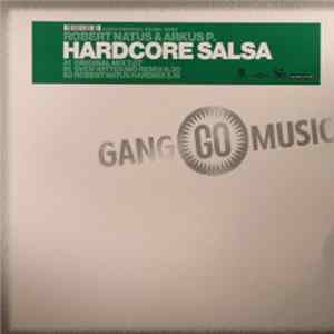 Robert Natus & Arkus P. - Hardcore Salsa FLAC