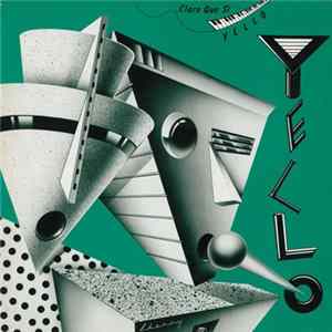 Yello - Claro Que Si FLAC