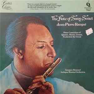 Quantz, Hasse, Graun, Frederick The Great - Jean-Pierre Rampal, Jaques Roussel Antiqua Musica Orchestra - The Flute Of Sans-Souci FLAC