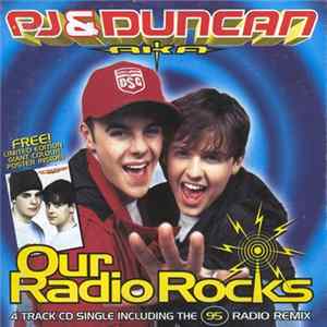 PJ & Duncan AKA - Our Radio Rocks FLAC