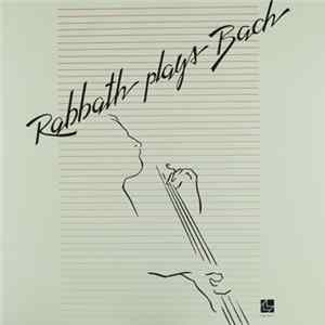François Rabbath, Johann Sebastian Bach - Rabbath Plays Bach FLAC