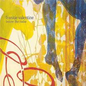 Frankie Valentine - Below The Radar FLAC