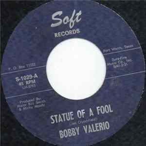 Bobby Valerio - Statue Of A Fool FLAC