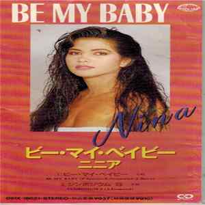 Nina - Be My Baby FLAC