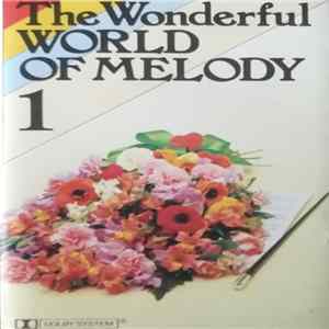 Various - The Wonderful World Of Melody Vol. 1 FLAC