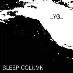 Yura Gorodezkii / Sleep Column - Split FLAC