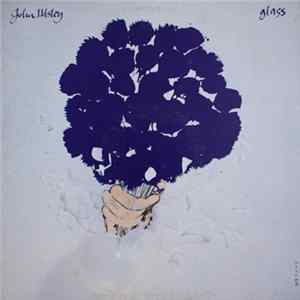 John Illsley - Glass FLAC