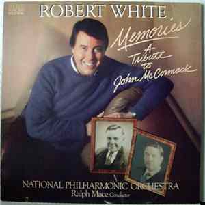 Robert White - Memories: A Tribute To John McCormack FLAC