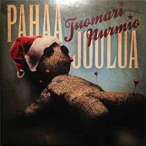 Tuomari Nurmio - Pahaa Joulua FLAC