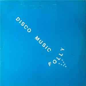 N.A. Orchestra - Disco Music Folly FLAC