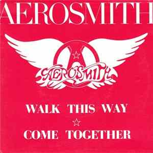 Aerosmith - Walk This Way / Come Together FLAC