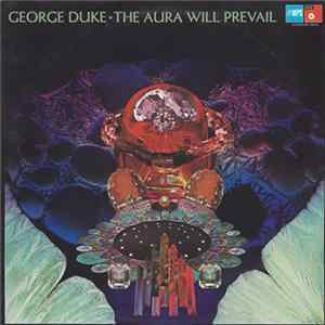 George Duke - The Aura Will Prevail FLAC