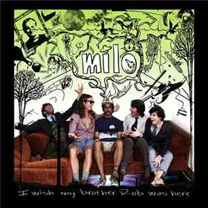Milo - I Wish My Brother Rob Was Here FLAC