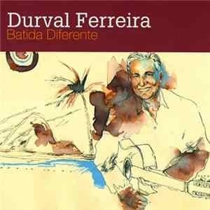Durval Ferreira - Batida Diferente FLAC