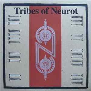Tribes Of Neurot - Tribes Of Neurot FLAC