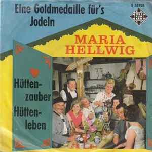 Maria Hellwig - Eine Goldmedaille Für's Jodeln FLAC