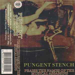 Pungent Stench - Praise The Names Of The Musical Assassins FLAC