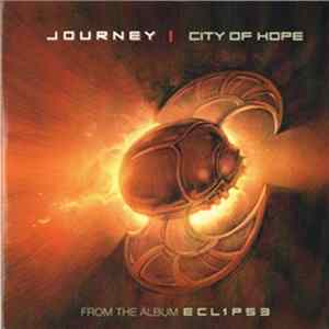Journey - City Of Hope FLAC