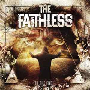 The Faithless - To The End... FLAC