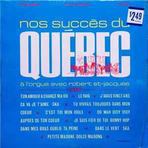 Pierre Nolès - Nos Succès Du Québec À L'Orgue Avec Robert St-Jacques FLAC