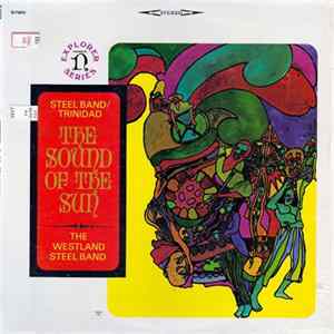 The Westland Steel Band - The Sound Of The Sun (Steel Band / Trinidad) FLAC