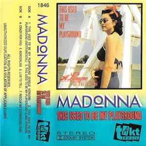 Madonna - This Used To Be My Playground FLAC