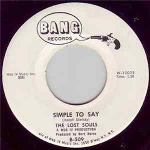 The Lost Souls - The Girl I Love / Simple To Say FLAC
