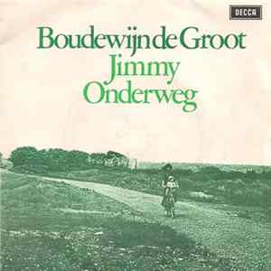 Boudewijn de Groot - Jimmy / Onderweg FLAC