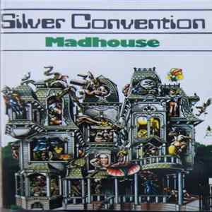 Silver Convention - Madhouse FLAC