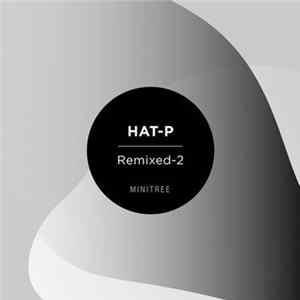 Lyr - Hat-P Remixed-2 FLAC