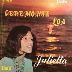 Julietta - Ceremonie Loa FLAC