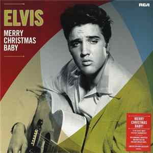 Elvis Presley - Merry Christmas Baby FLAC